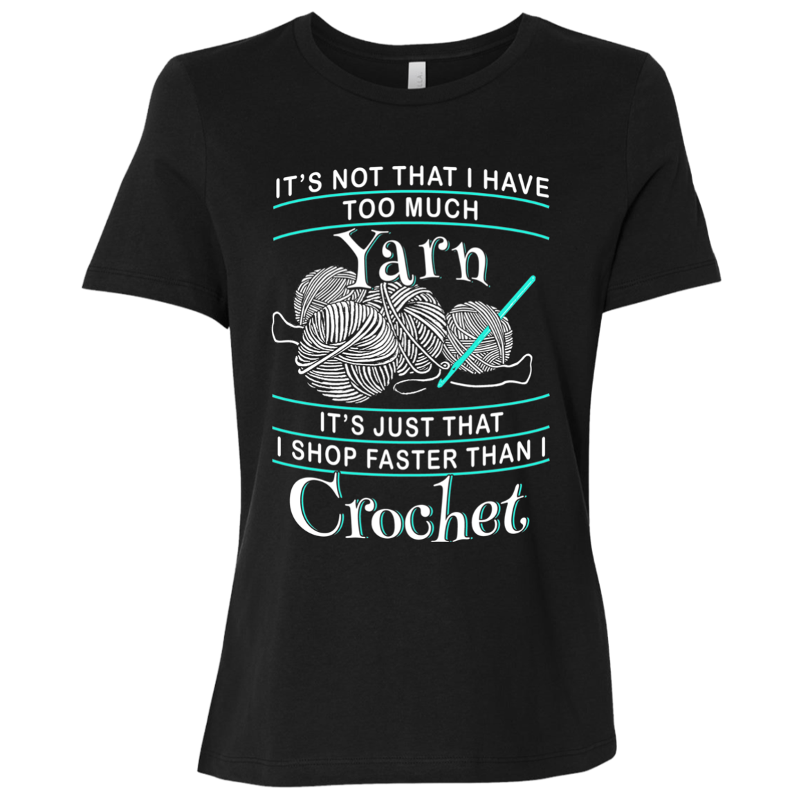 I Shop Faster than I Crochet Ladies Relaxed Jersey Short-Sleeve T-Shirt