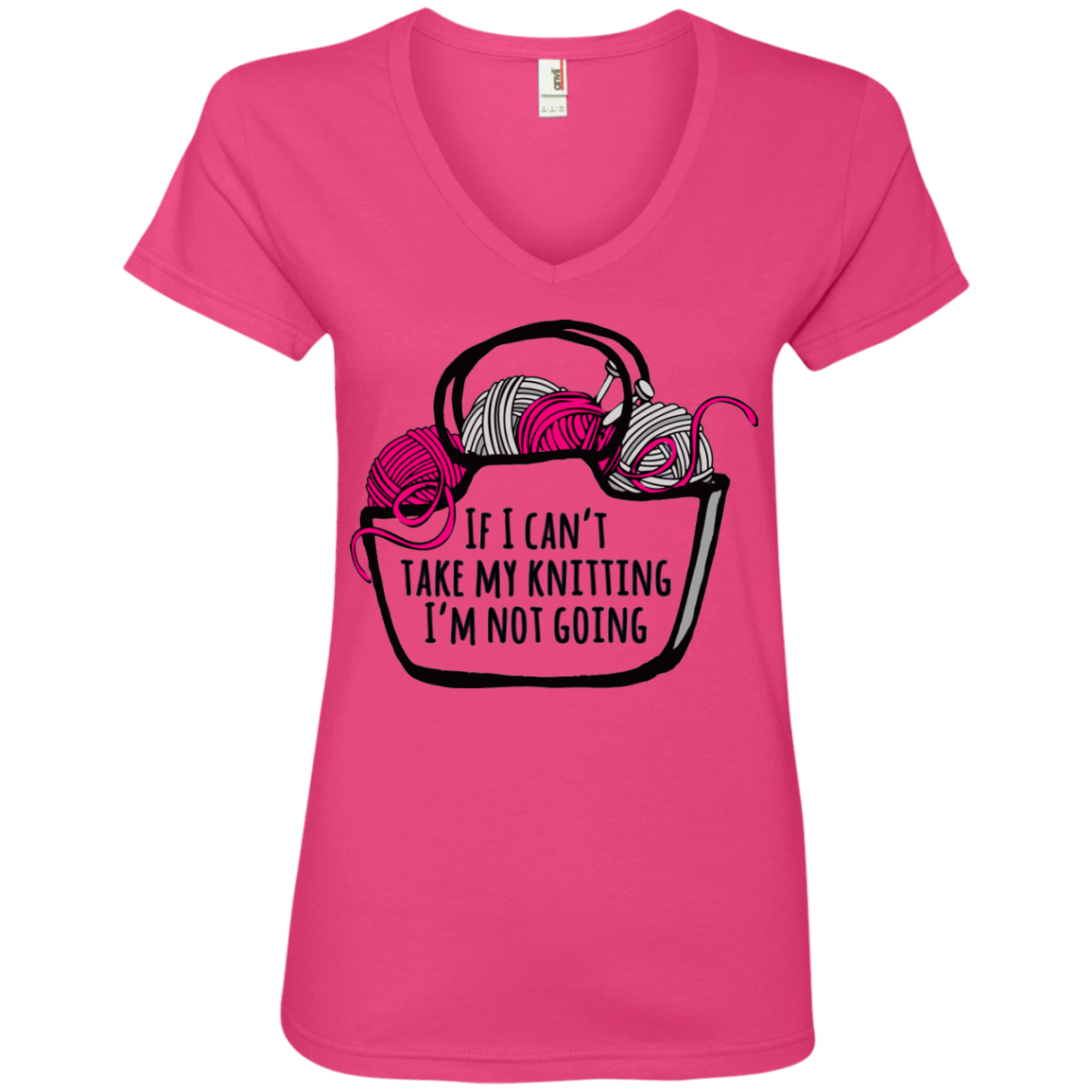 If I Can't Take My Knitting Ladies V-Neck T-Shirt
