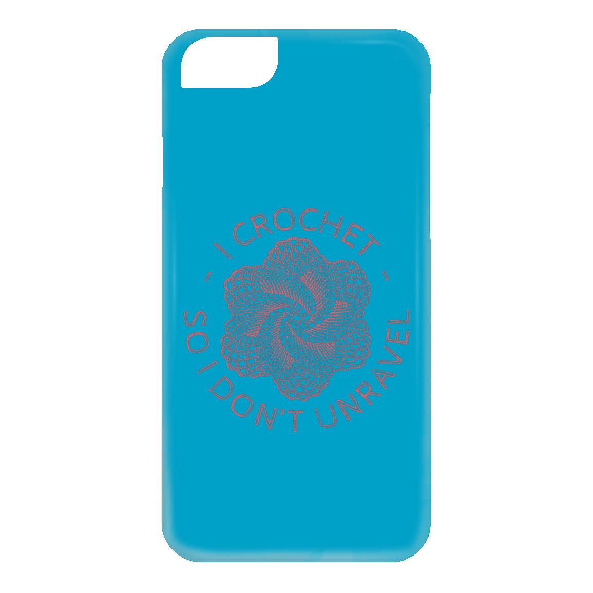 I Crochet So I Don't Unravel iPhone Cases