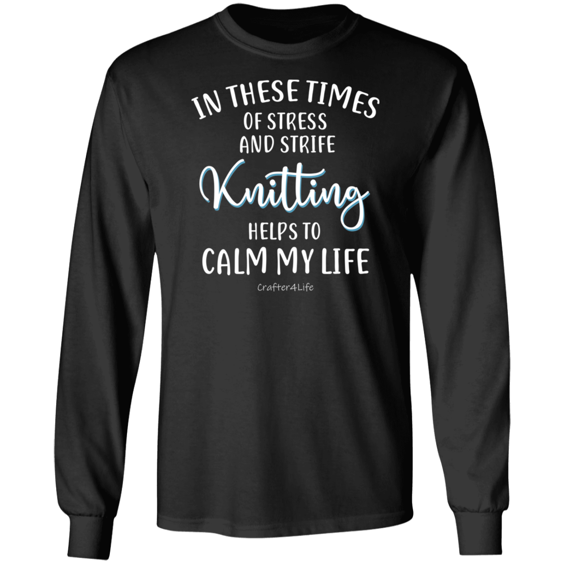 Knitting Helps to Calm My Life LS Ultra Cotton T-Shirt