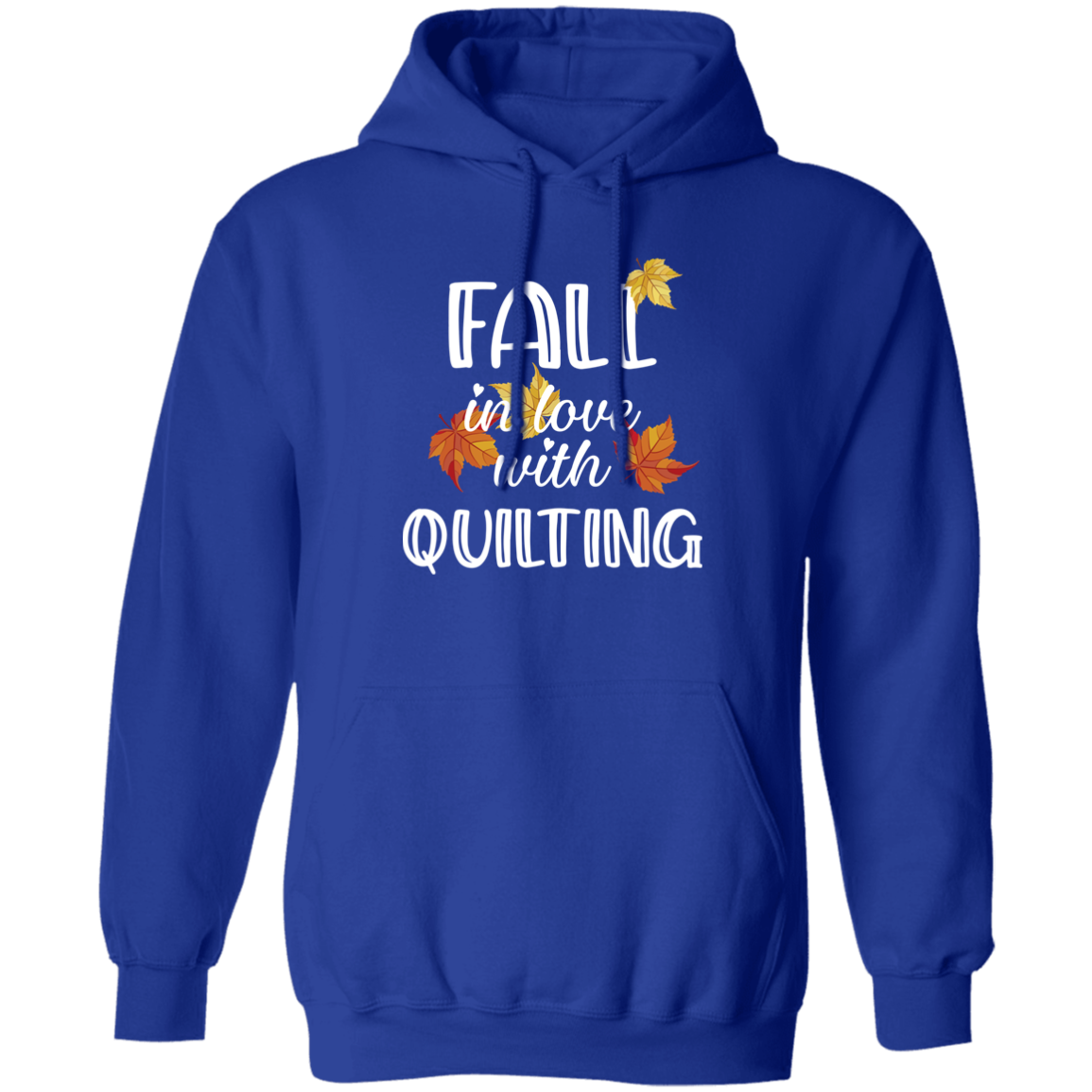 Fall in Love with Quilting Pullover Hoodie