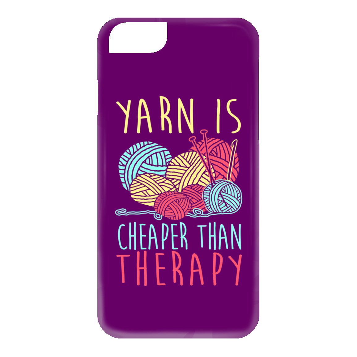 Yarn is Cheaper than Therapy iPhone Cases