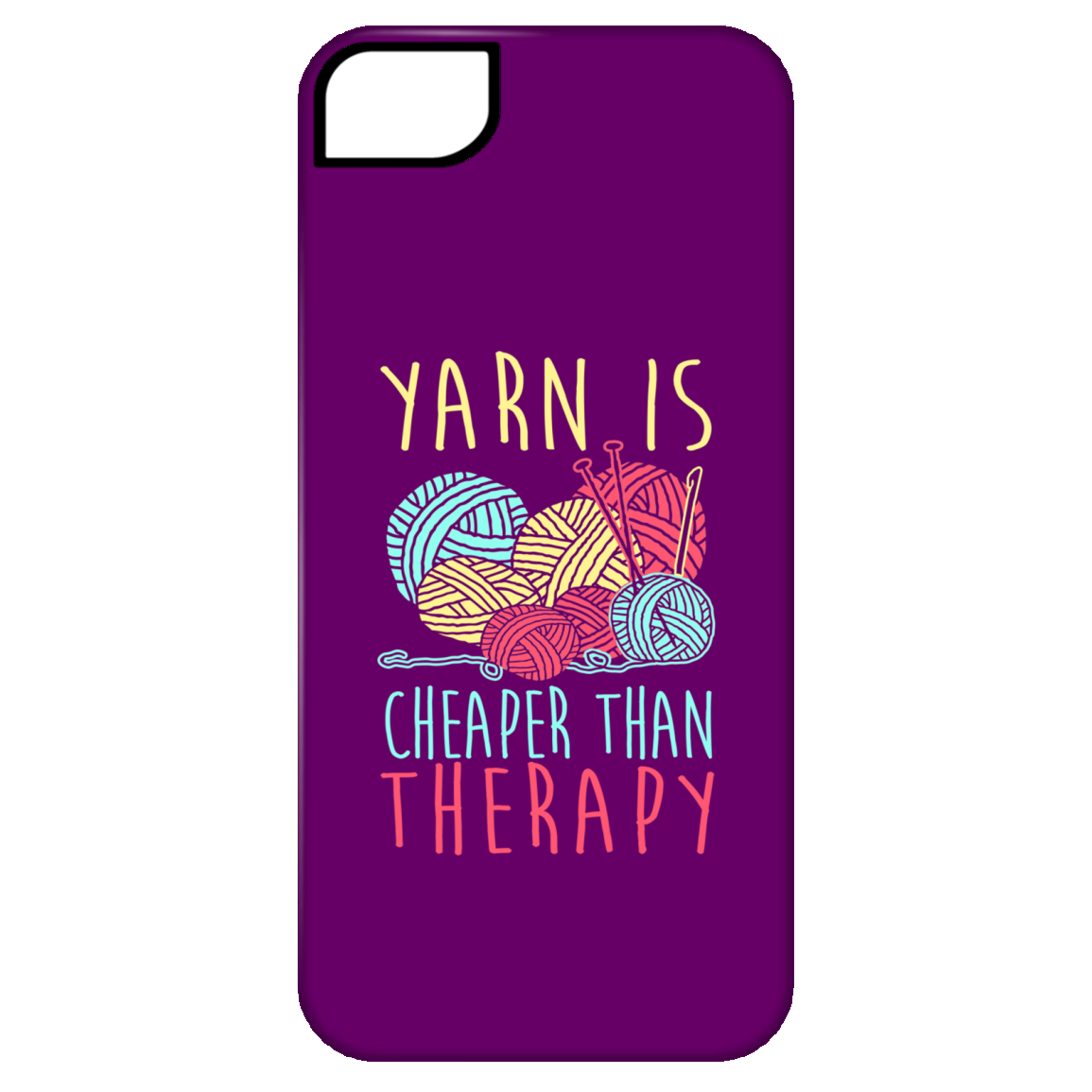 Yarn is Cheaper than Therapy iPhone Cases
