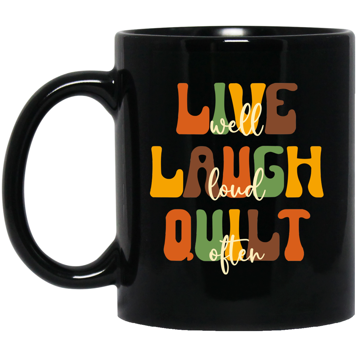 Live Well Quilt Often Mugs
