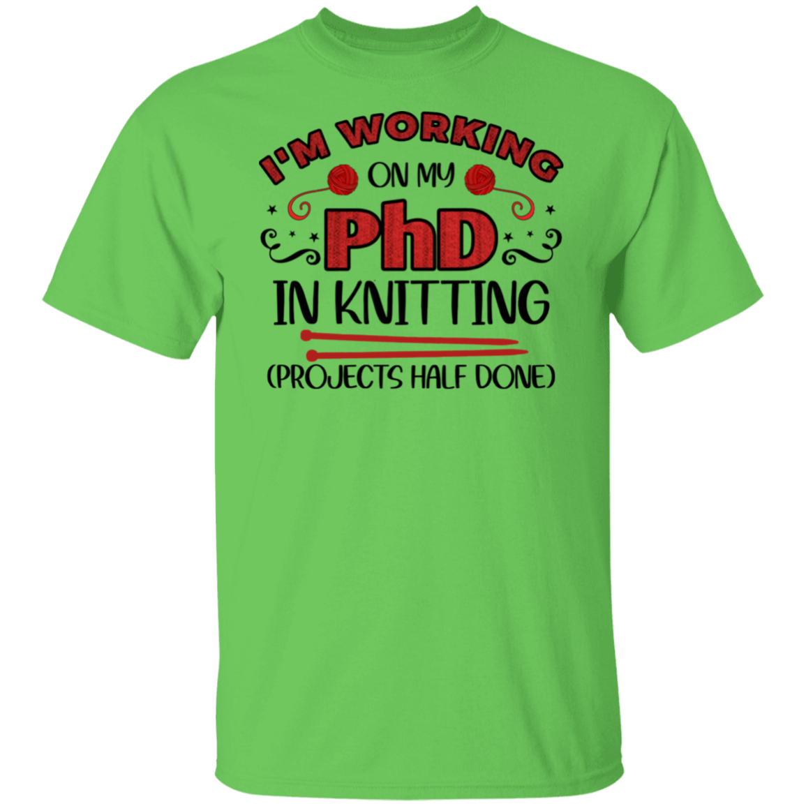 PhD in Knitting T-Shirt