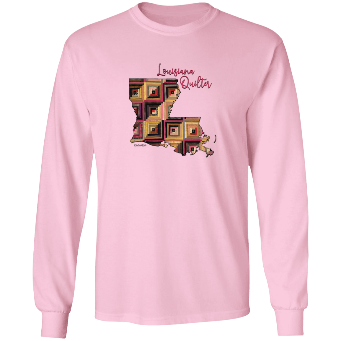 Louisiana Quilter Long Sleeve T-Shirt, Gift for Quilting Friends and Family