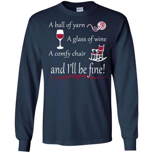 A Ball of Yarn a Glass of Wine Long Sleeve T-Shirt - Crafter4Life - 1