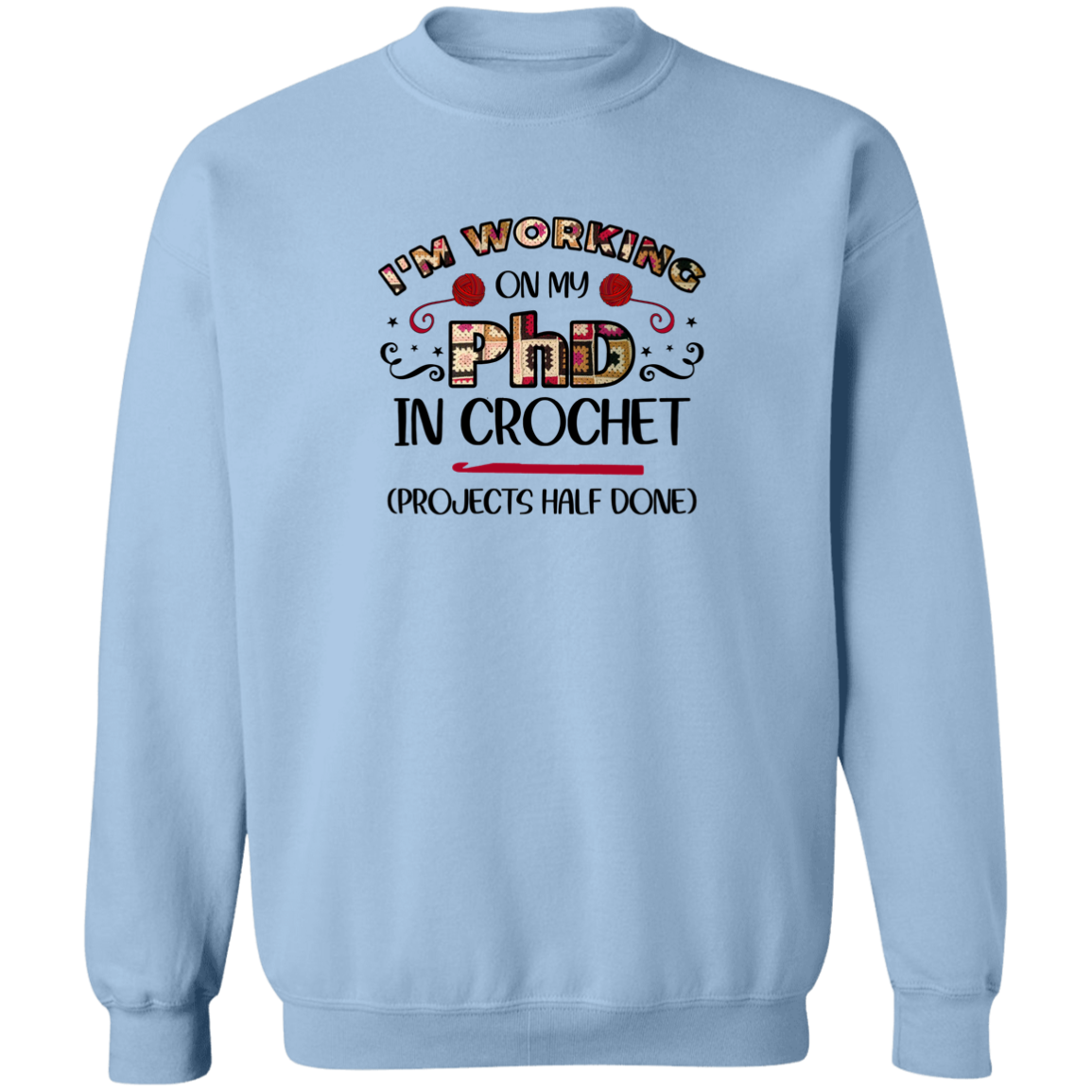 PhD Crochet Sweatshirt