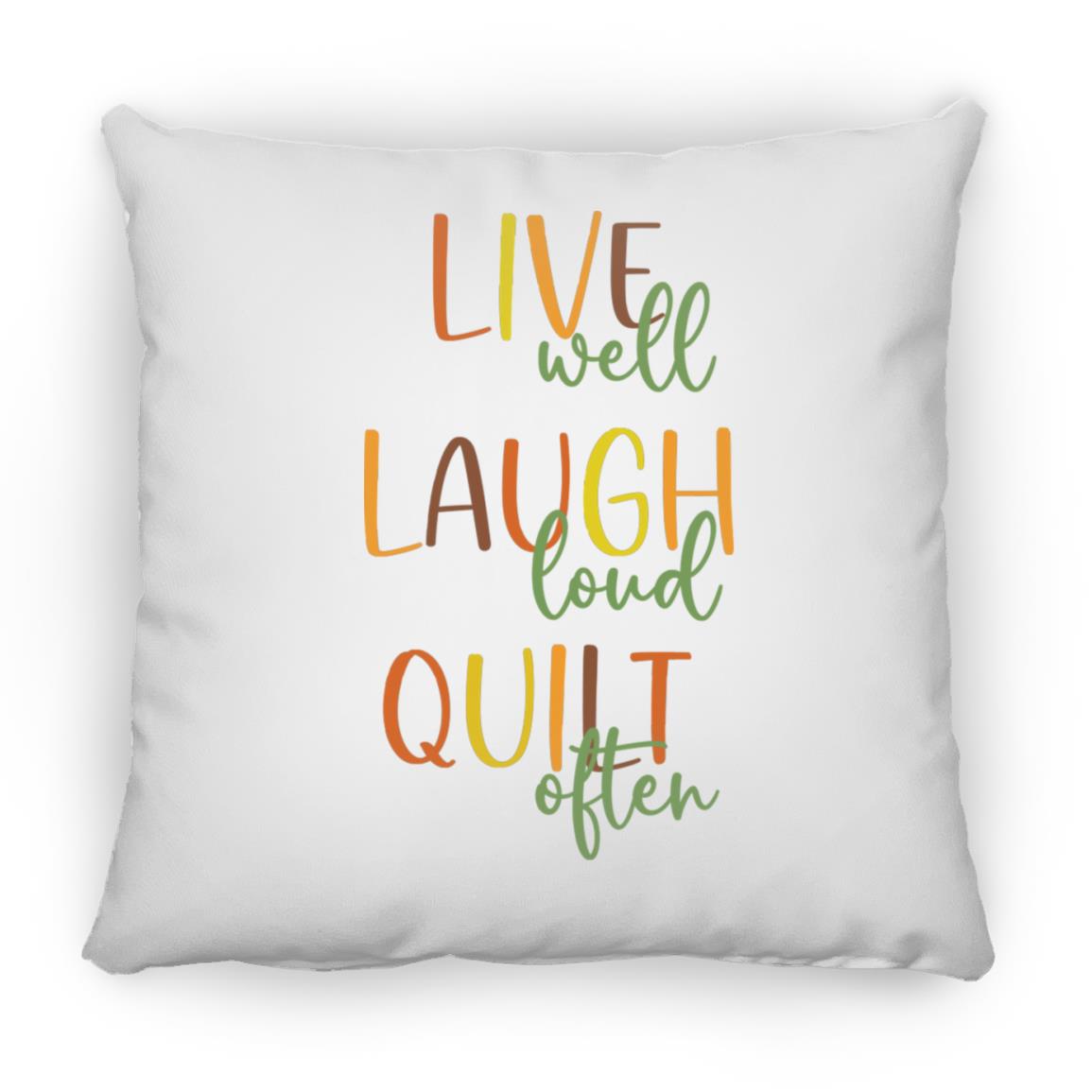 Live Well Quilt Often Pillows