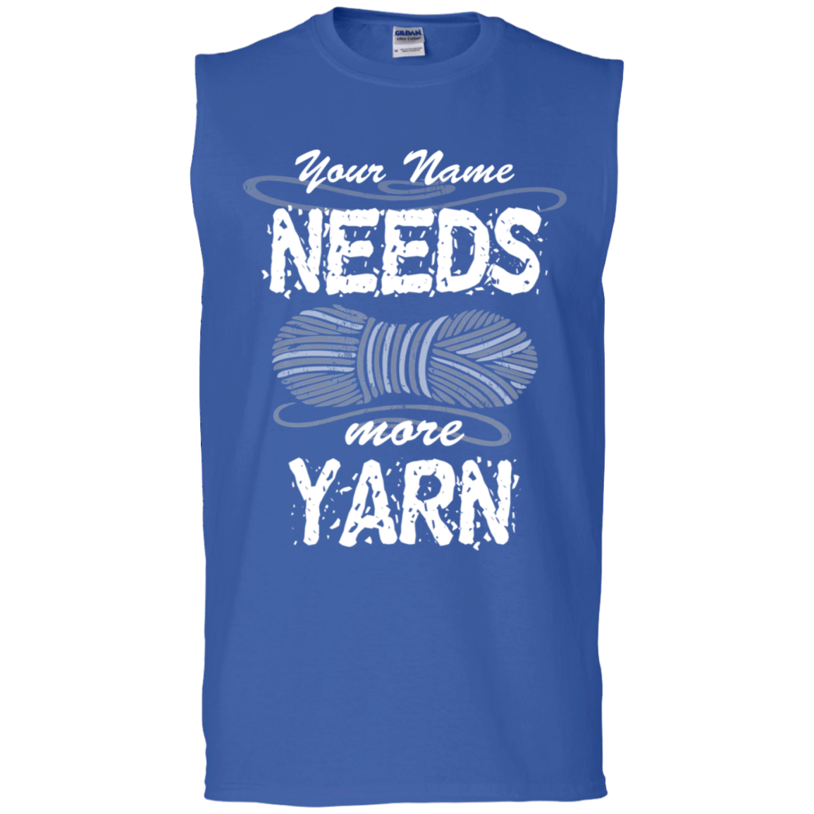Needs More Yarn - Personalized Unisex T-Shirts
