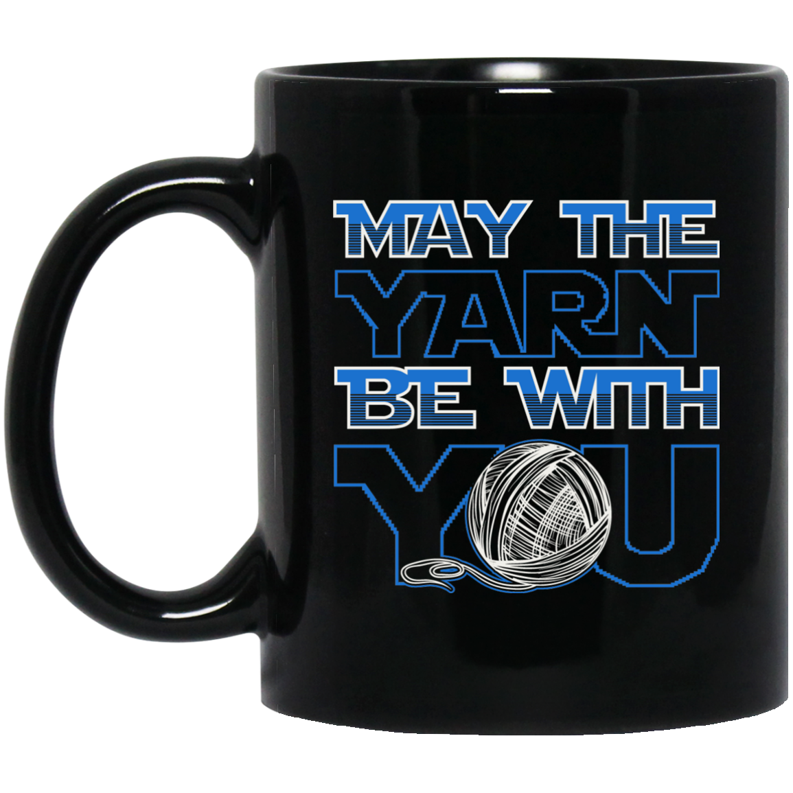 May the Yarn be with You Mugs