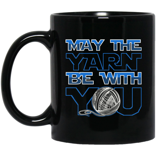 May the Yarn be with You Mugs