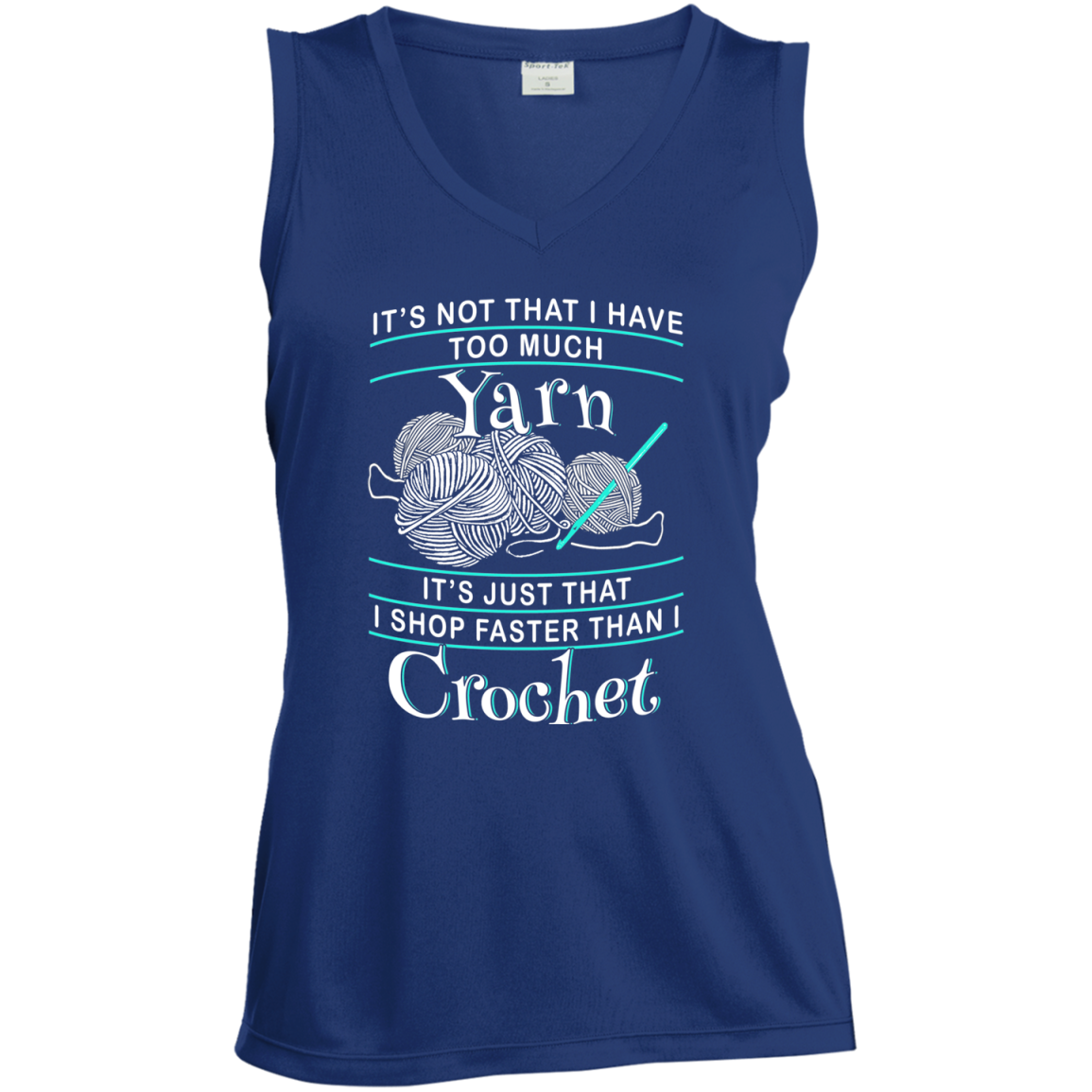 I Shop Faster than I Crochet Ladies Sleeveless Moisture Absorbing V-Neck