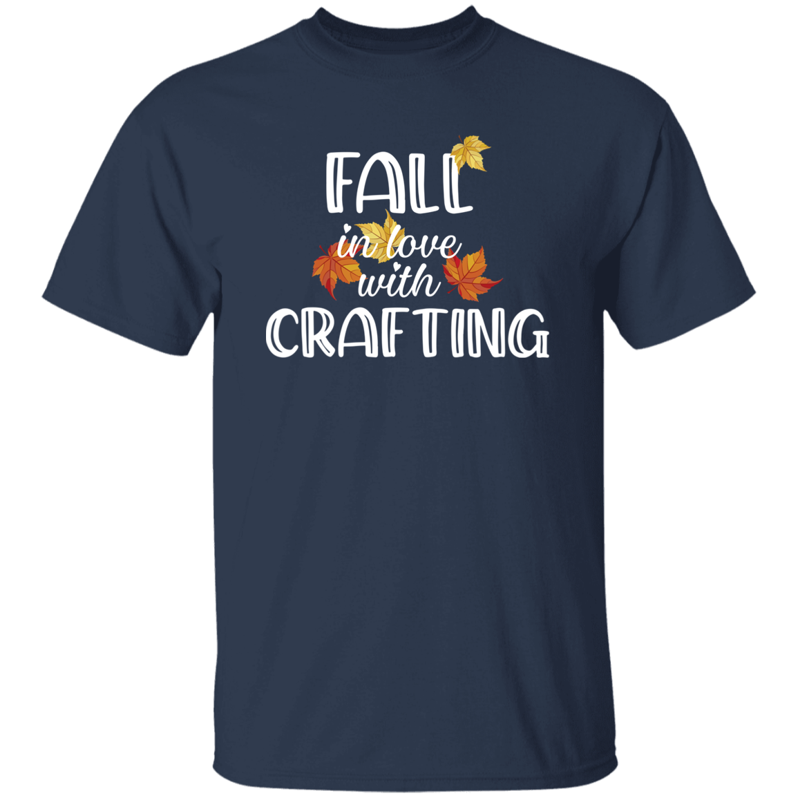 Fall in Love with Crafting T-Shirt