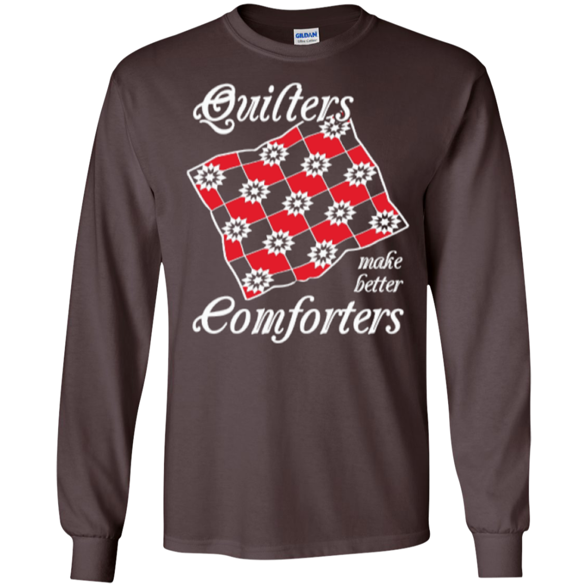 Quilters Make Better Comforters Long Sleeve Ultra Cotton T-Shirt - Crafter4Life - 3