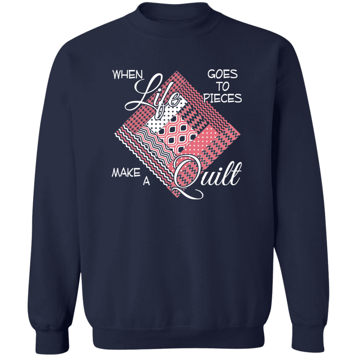 Make a Quilt (pink) Sweatshirt