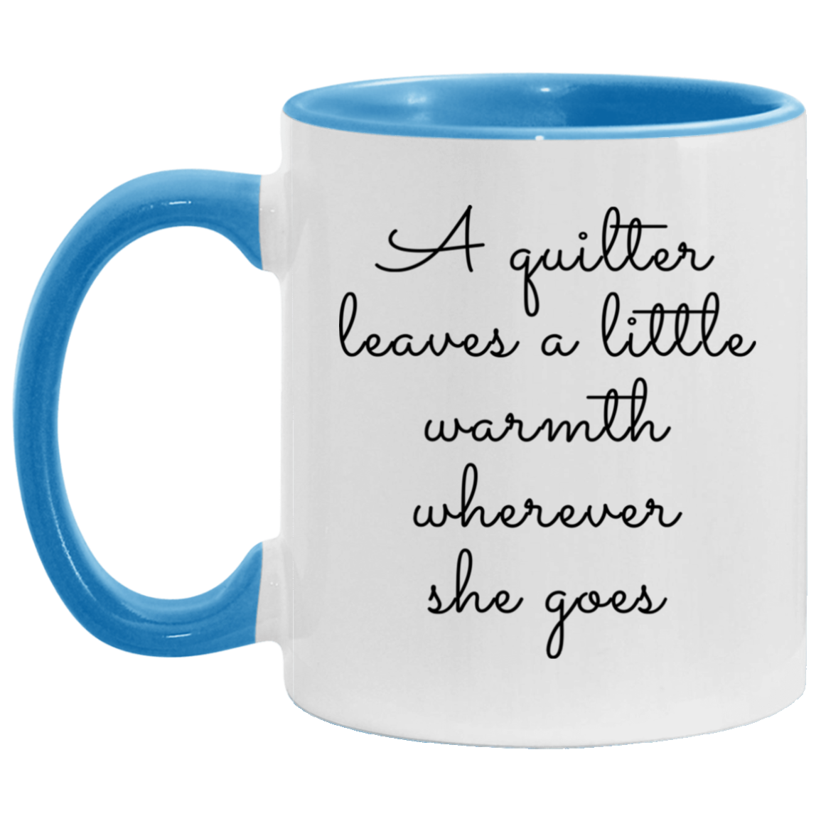 A Quilter Leaves a Little Warmth Mugs