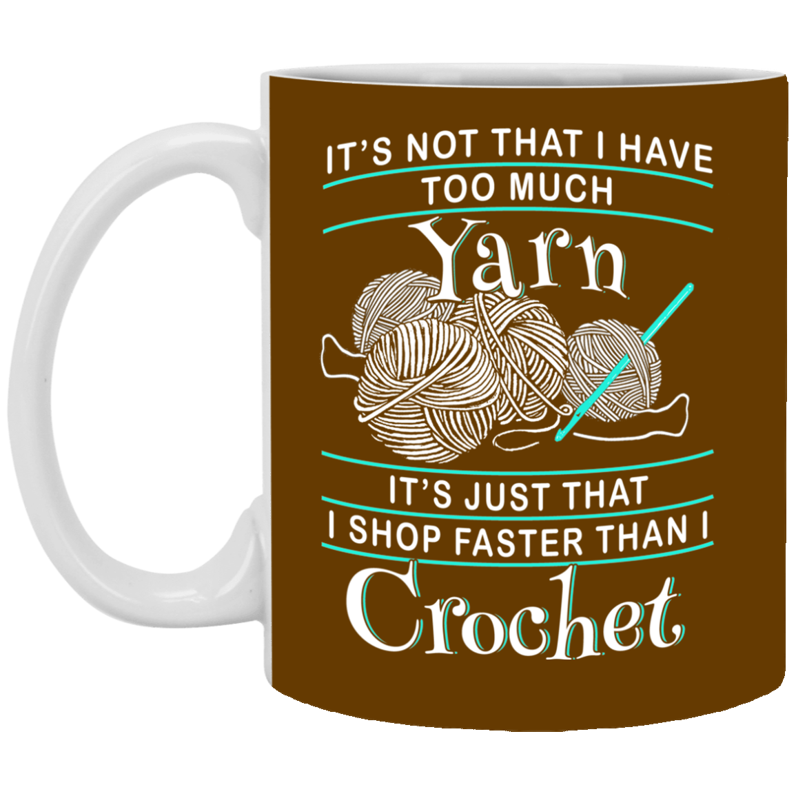 I Shop Faster than I Crochet Mugs