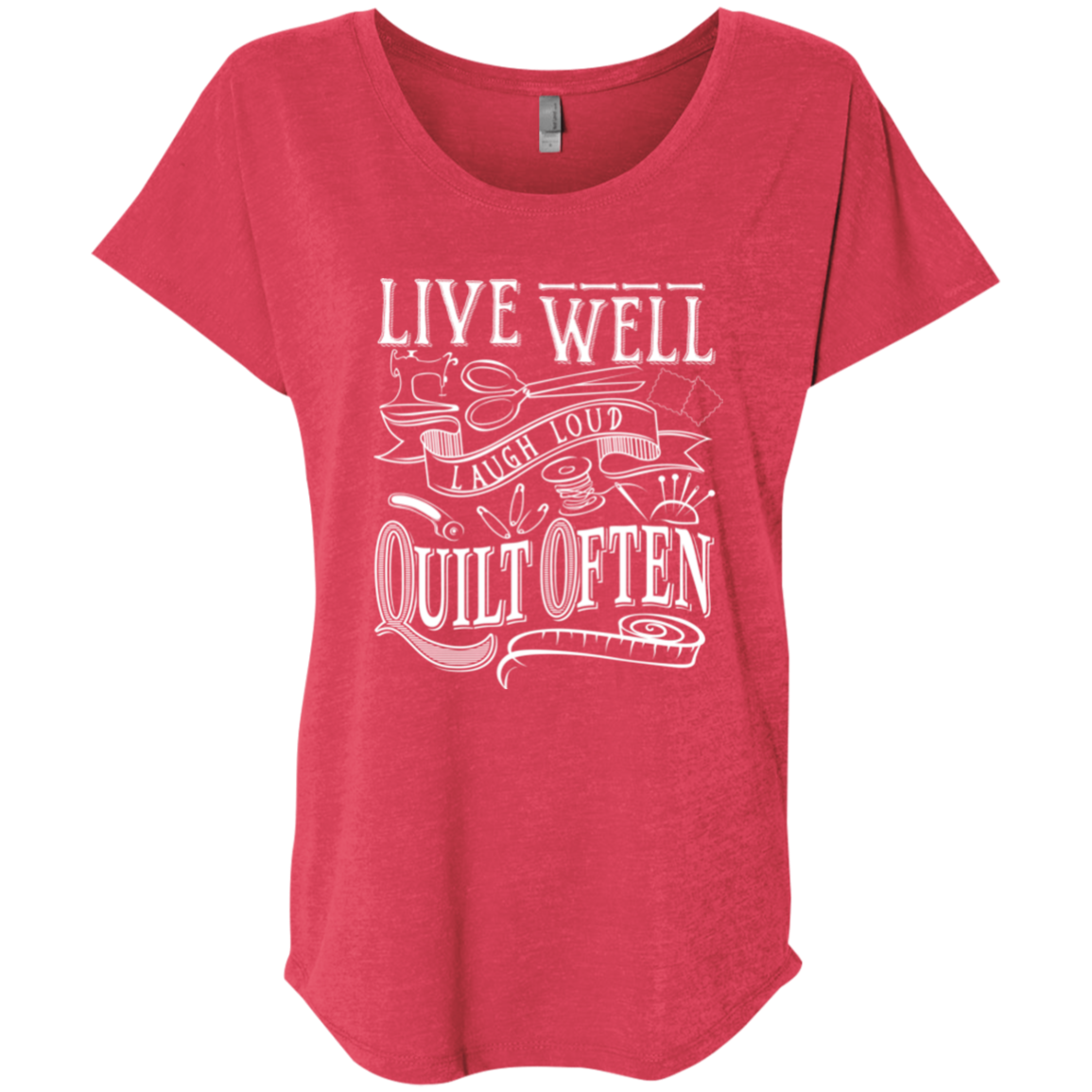 Live Well, Quilt Often Ladies Triblend Dolman Sleeve