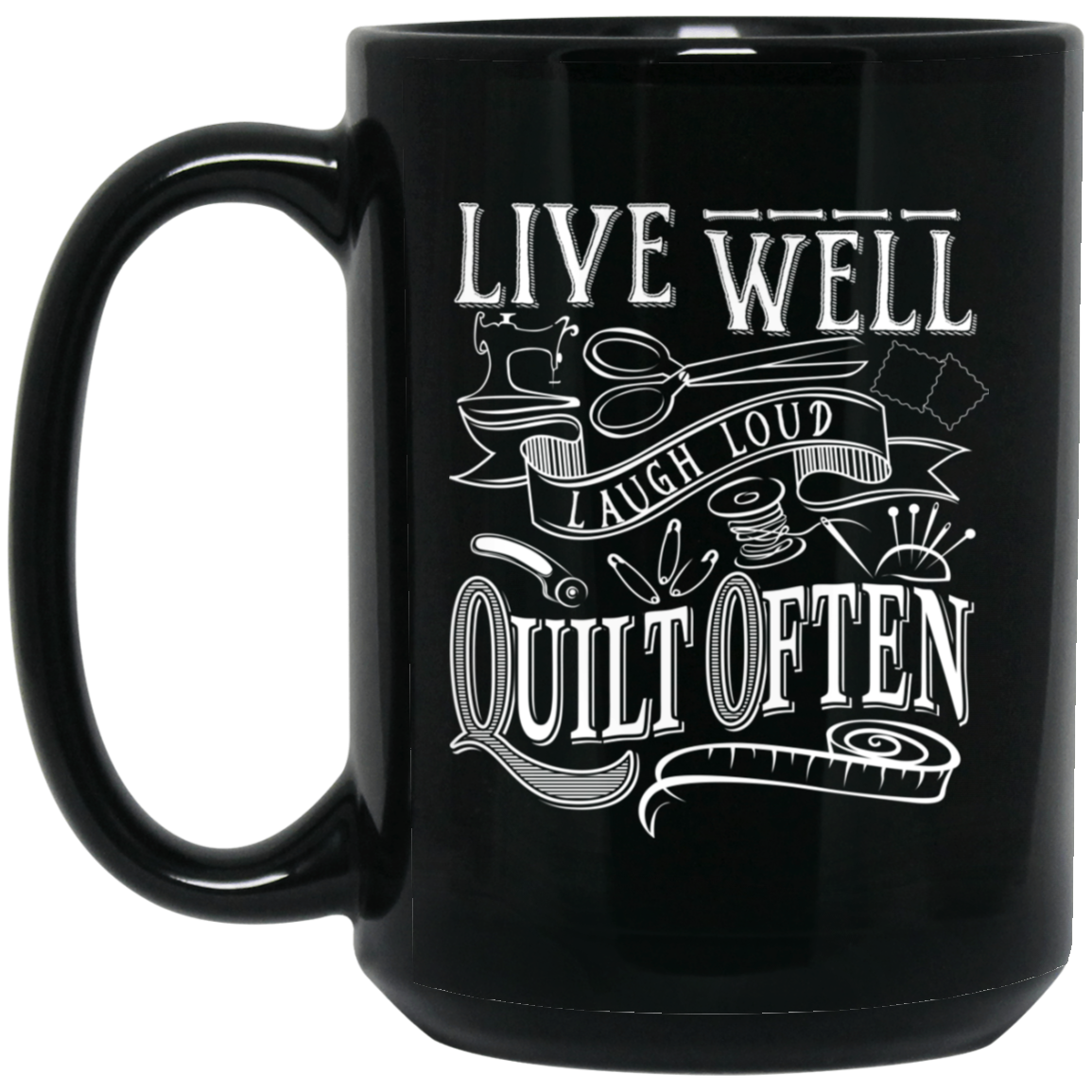 Live Well - Quilt Often Black Mugs