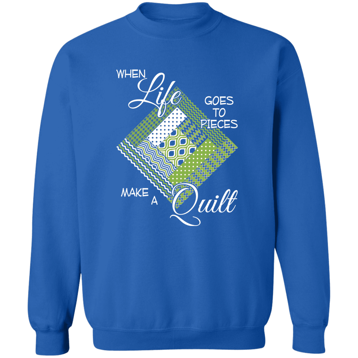 Make a Quilt (Greenery) Sweatshirt