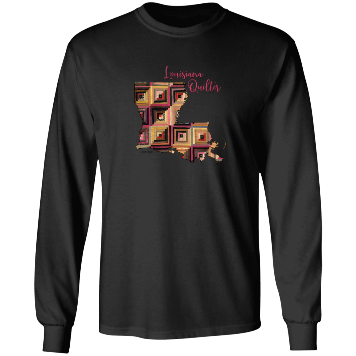 Louisiana Quilter Long Sleeve T-Shirt, Gift for Quilting Friends and Family
