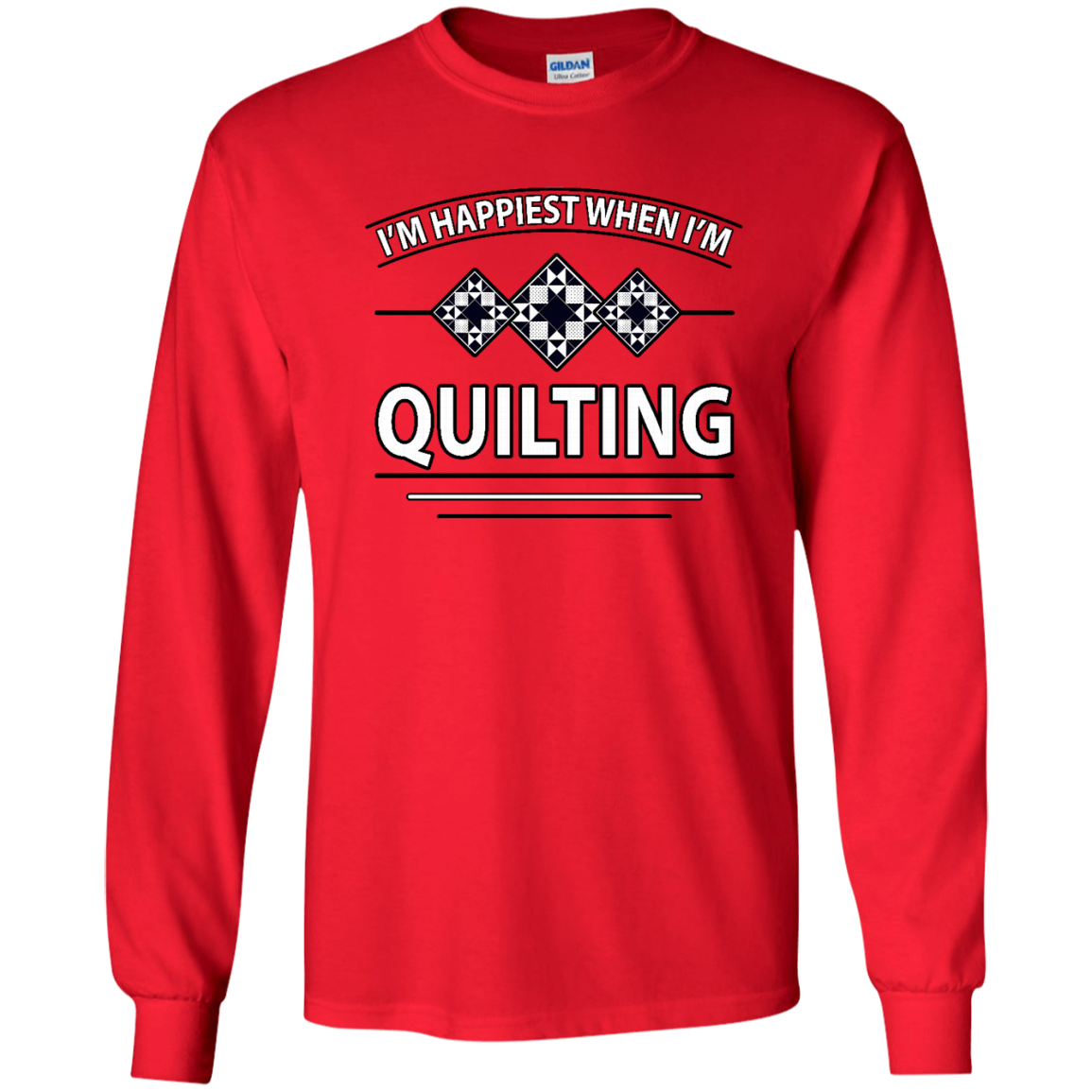 I'm Happiest When I'm Quilting LS Ultra Cotton T-Shirt