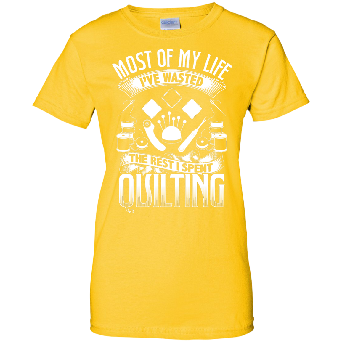 Most of My Life (Quilting) Ladies Custom 100% Cotton T-Shirt - Crafter4Life - 4