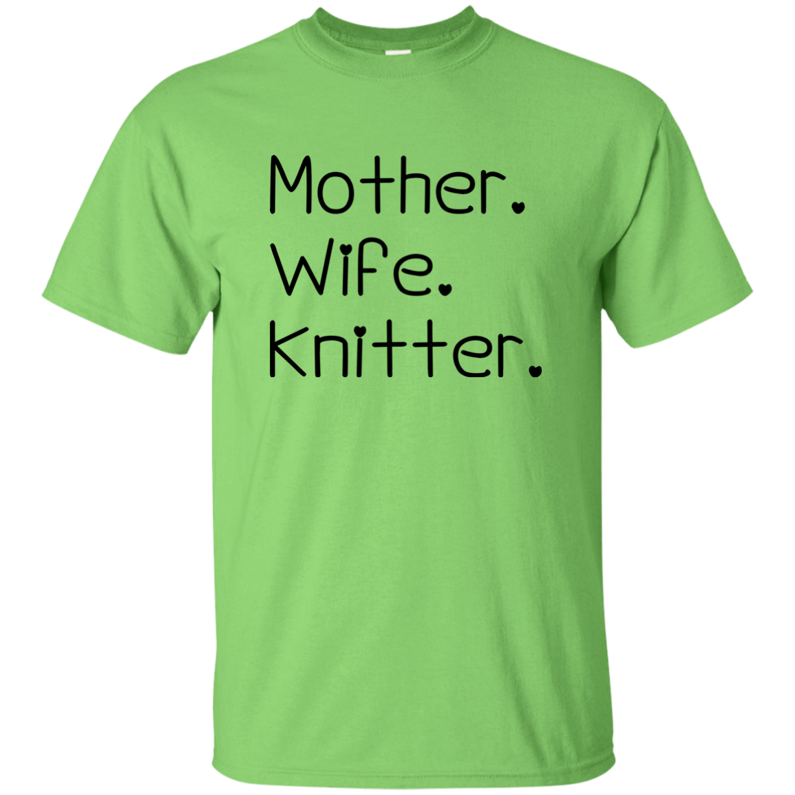 Mother-Wife-Knitter Ultra Cotton T-Shirt