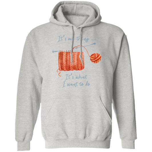 It's My Thing - Knitting Pullover Hoodie