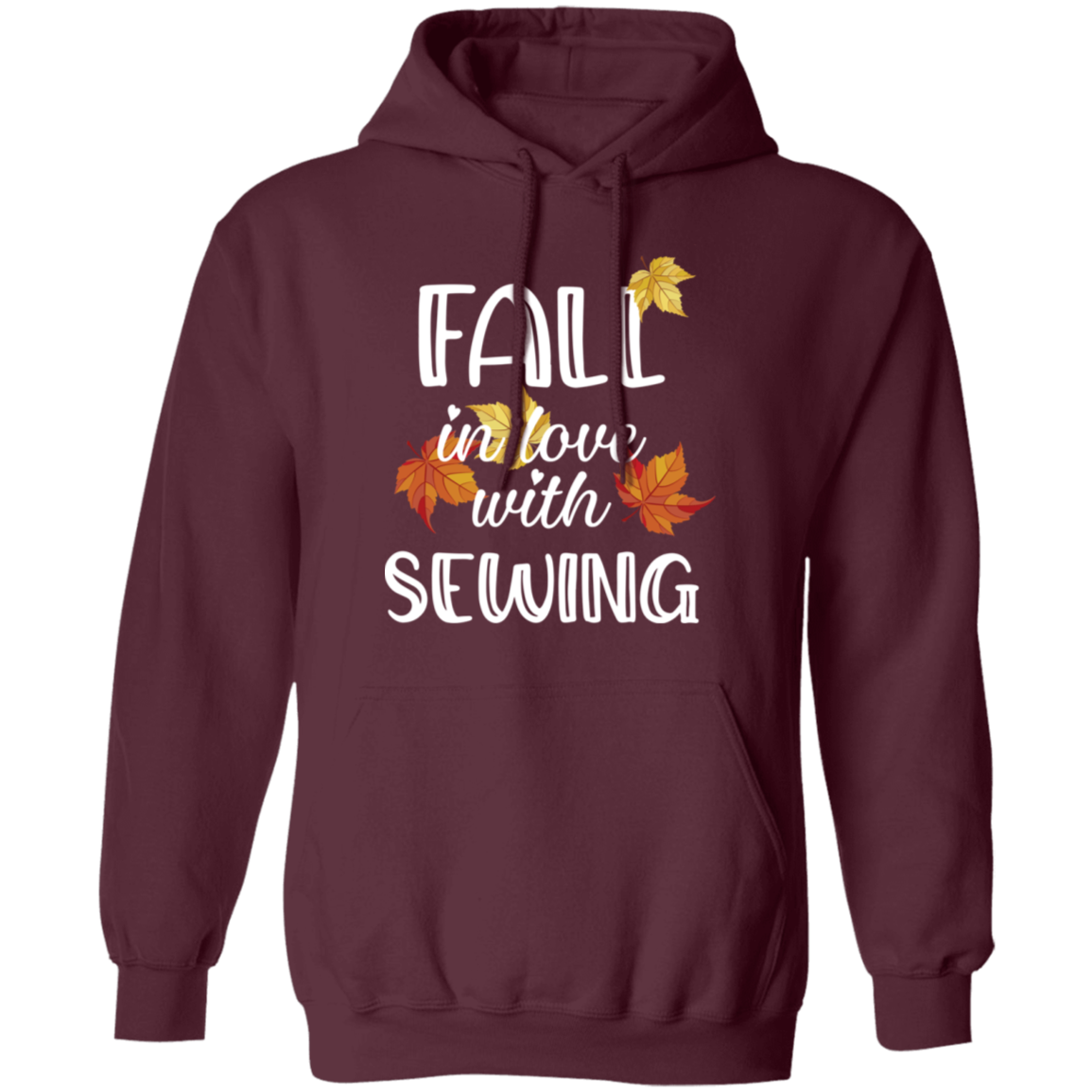 Fall in Love with Sewing Pullover Hoodie