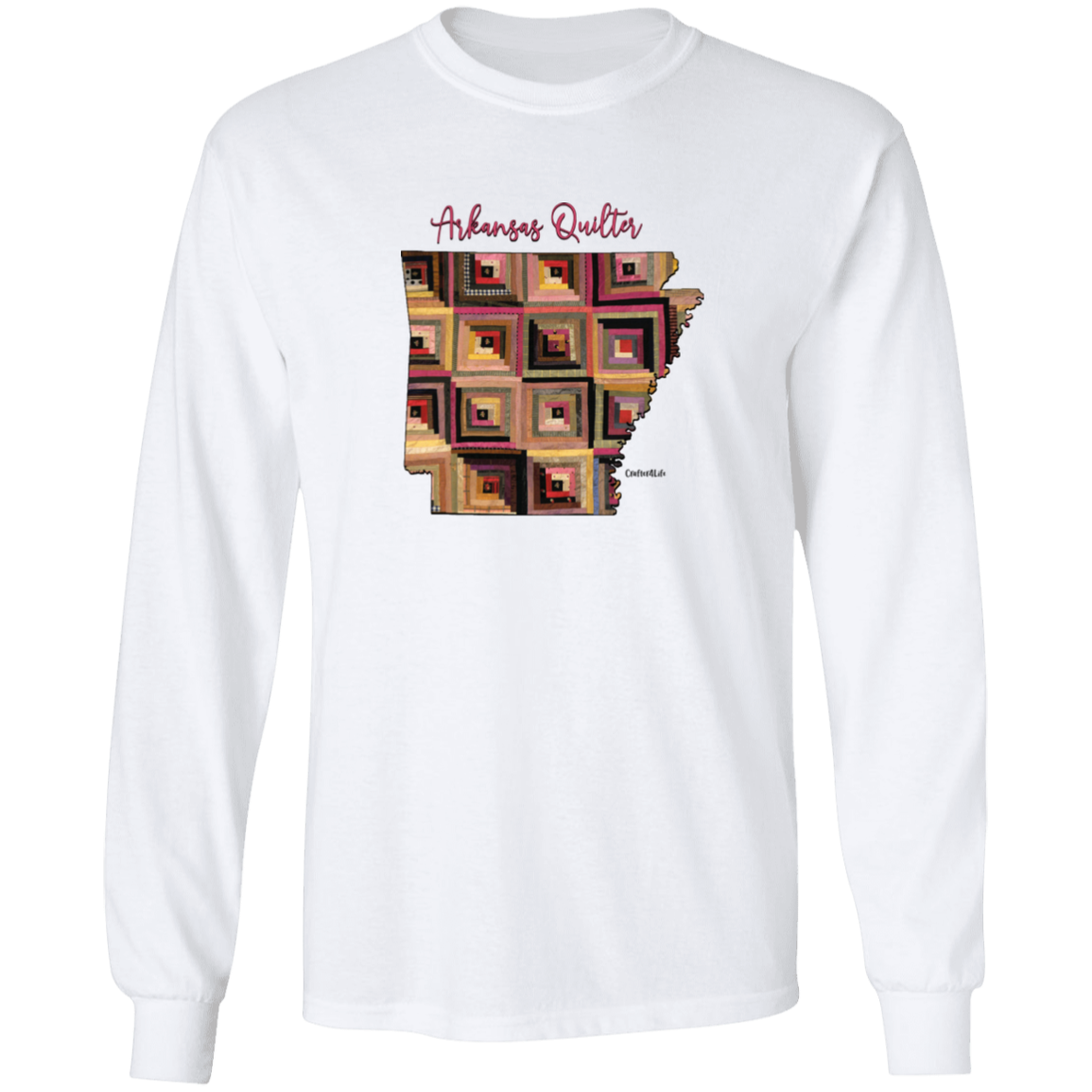 Arkansas Quilter Long Sleeve T-Shirt, Gift for Quilting Friends and Family