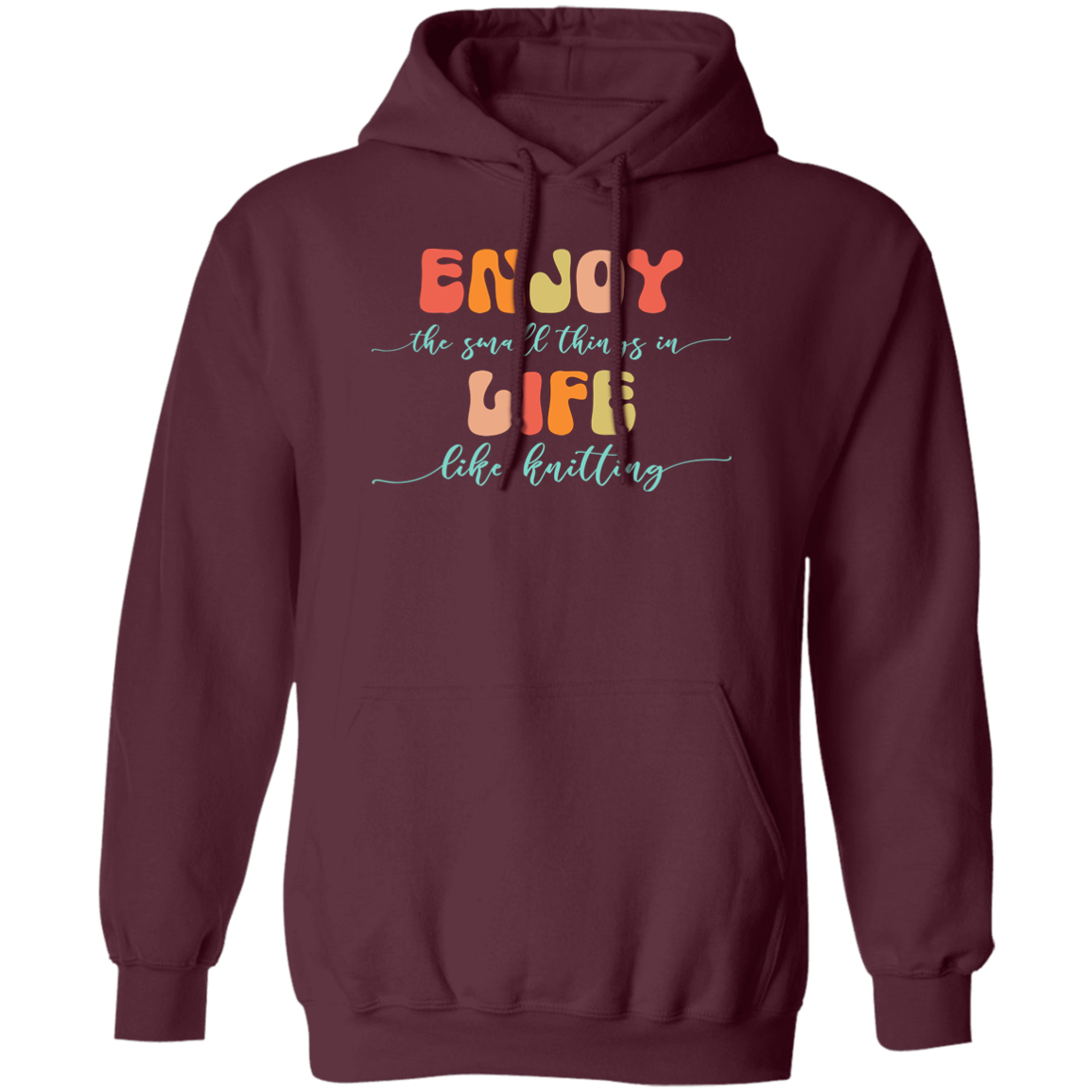 Enjoy Life - Knitting Hoodie
