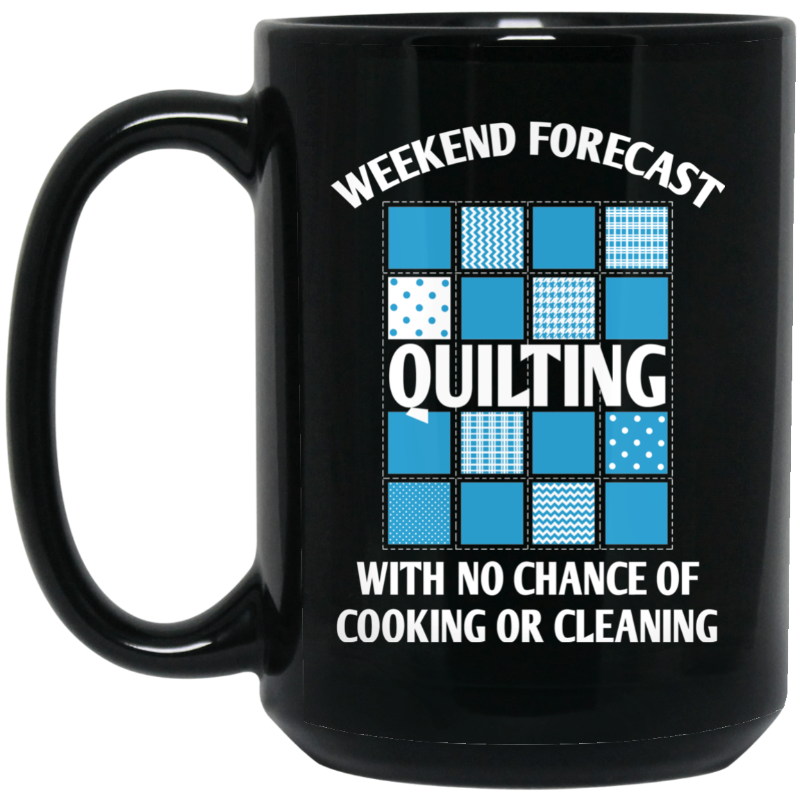 Weekend Forecast Quilting Black Mugs