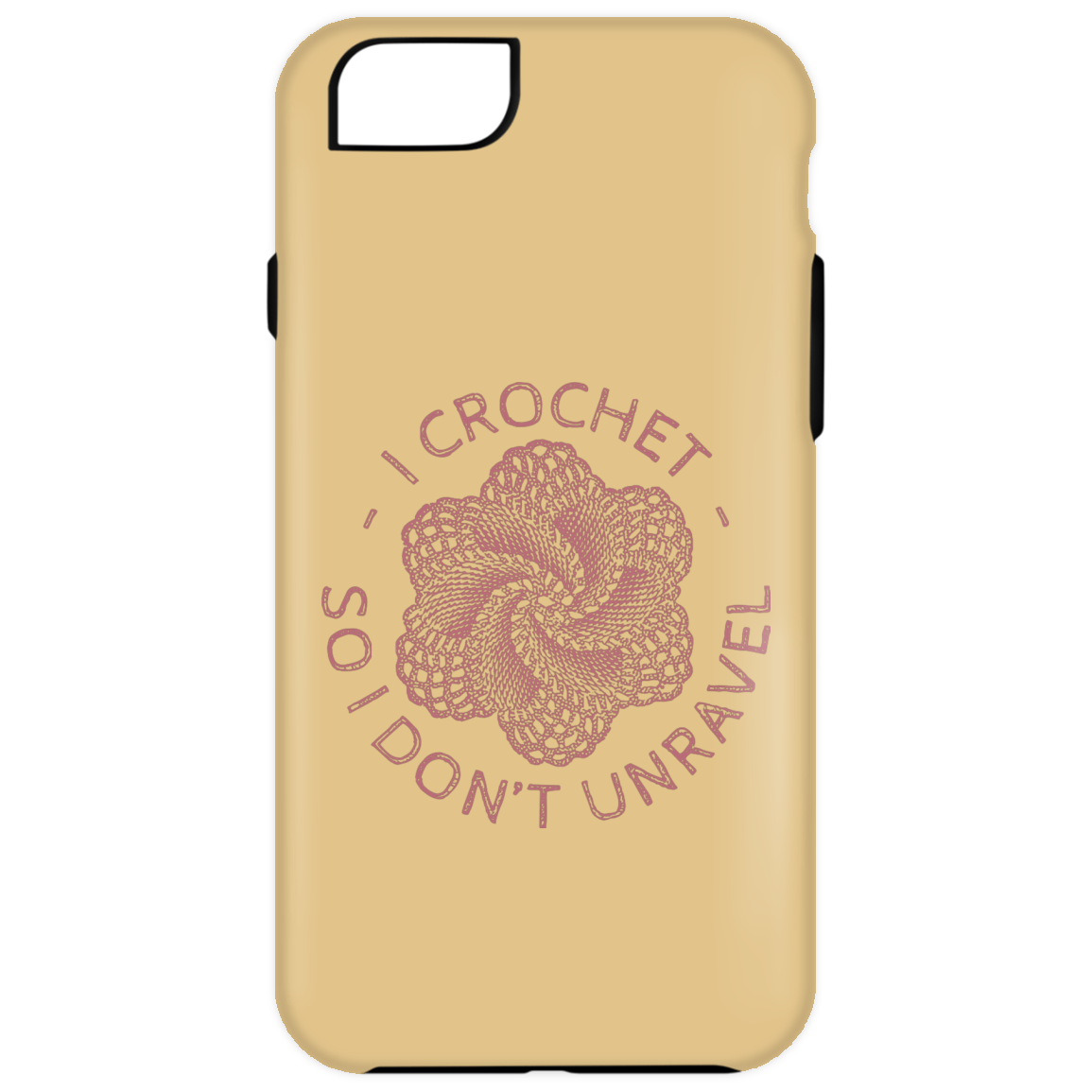 I Crochet So I Don't Unravel iPhone Cases