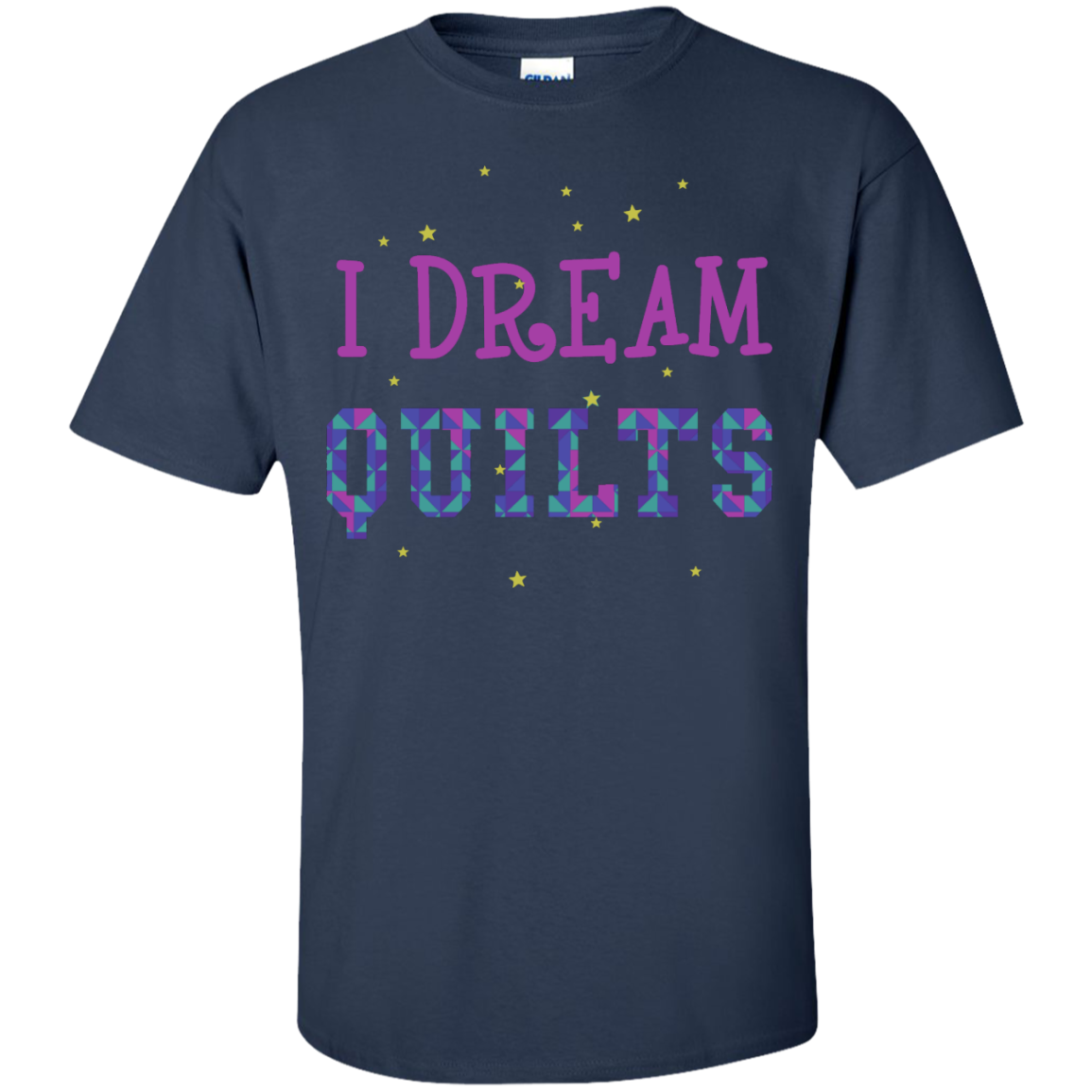 I Dream Quilts Custom Ultra Cotton T-Shirt - Crafter4Life - 7