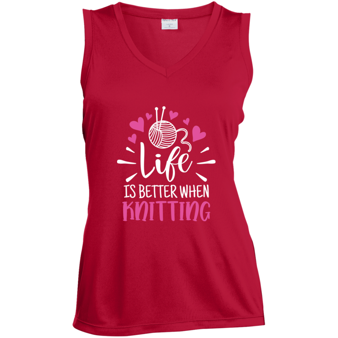 Life is Better When Knitting Ladies' Sleeveless Moisture Absorbing V-Neck