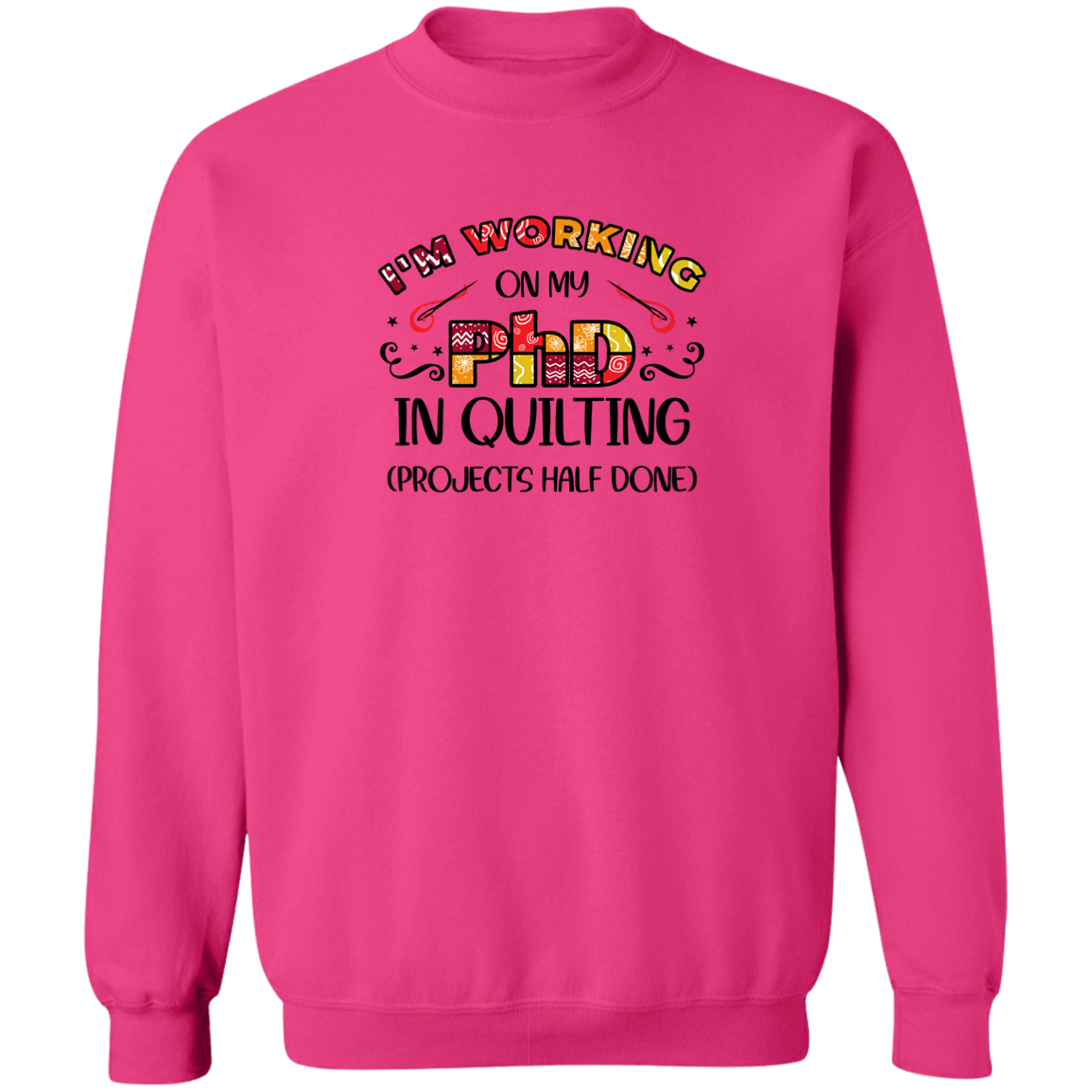 PhD Quilting Sweatshirt