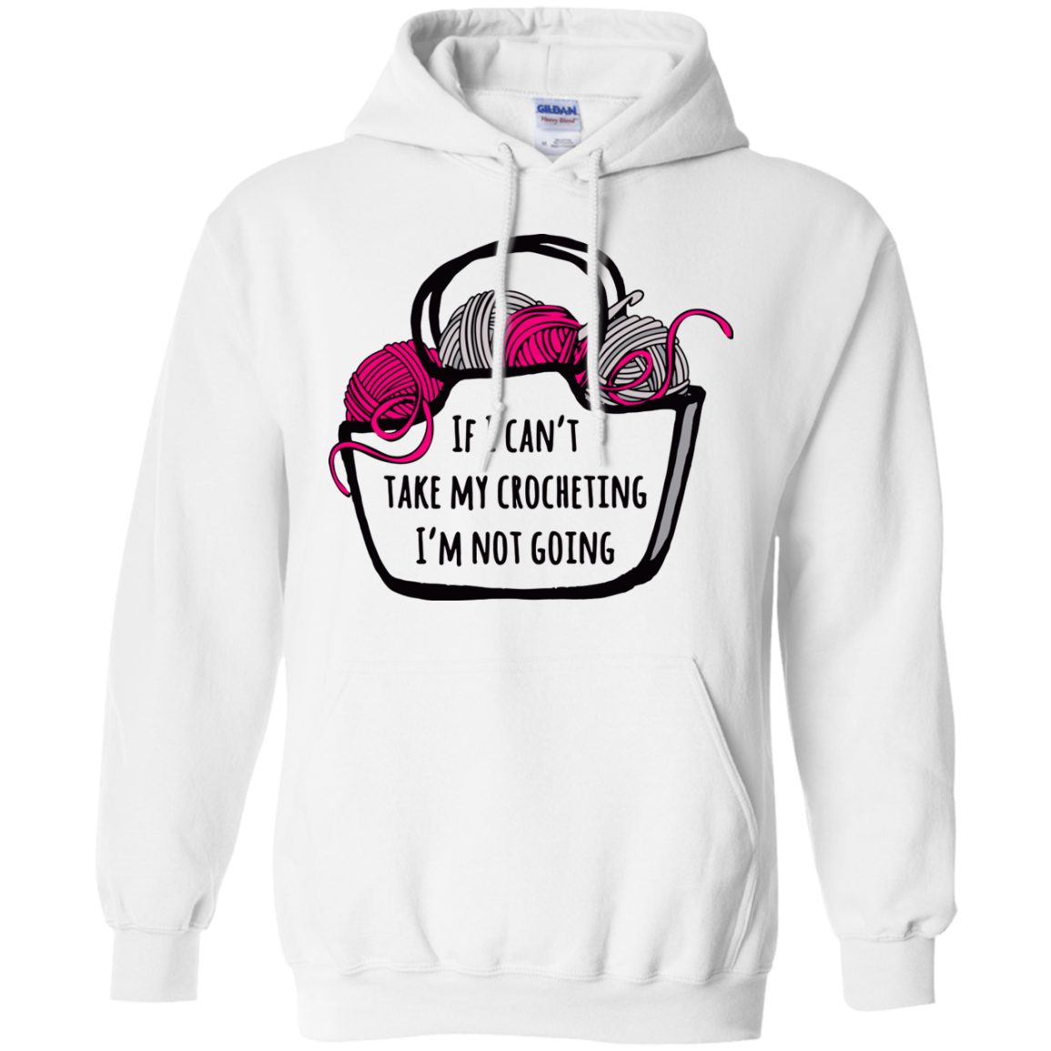 If I Can't Take My Crocheting Pullover Hoodie