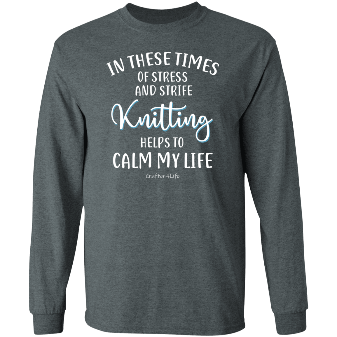 Knitting Helps to Calm My Life LS Ultra Cotton T-Shirt