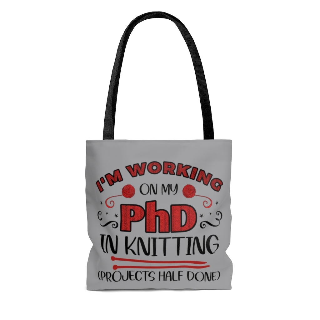 PhD in Knitting - Cloth Tote Bag