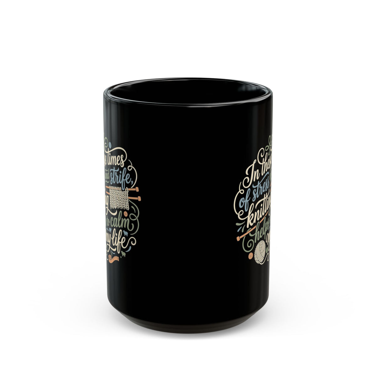 Thoughtful Knitting Mug, 11oz or 15oz, Great Gift for Stressed-Out Knitter!