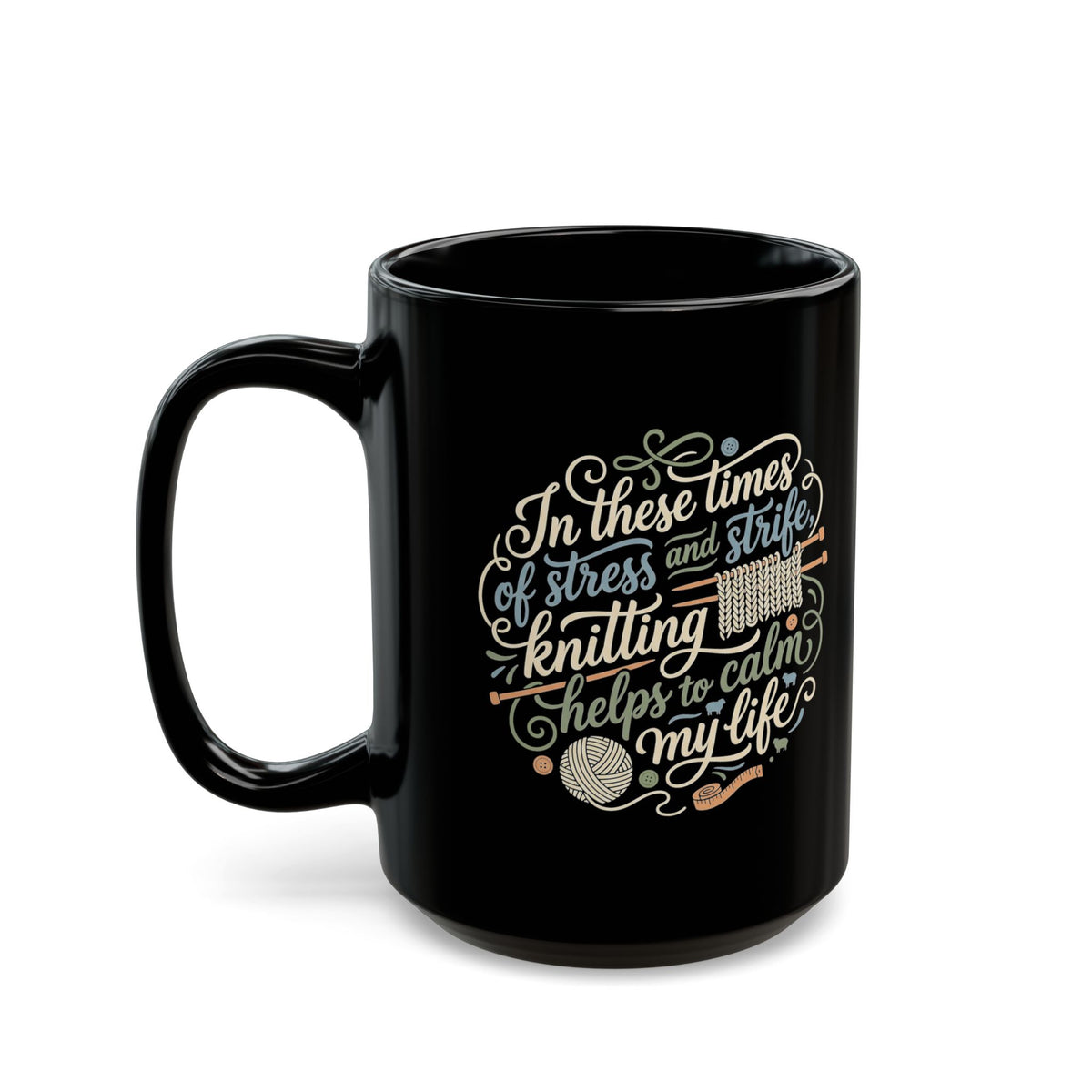 Thoughtful Knitting Mug, 11oz or 15oz, Great Gift for Stressed-Out Knitter!