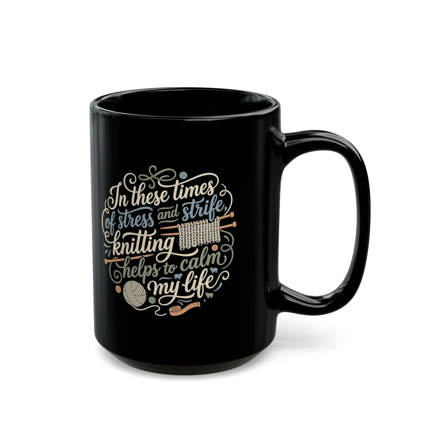 Thoughtful Knitting Mug, 11oz or 15oz, Great Gift for Stressed-Out Knitter!
