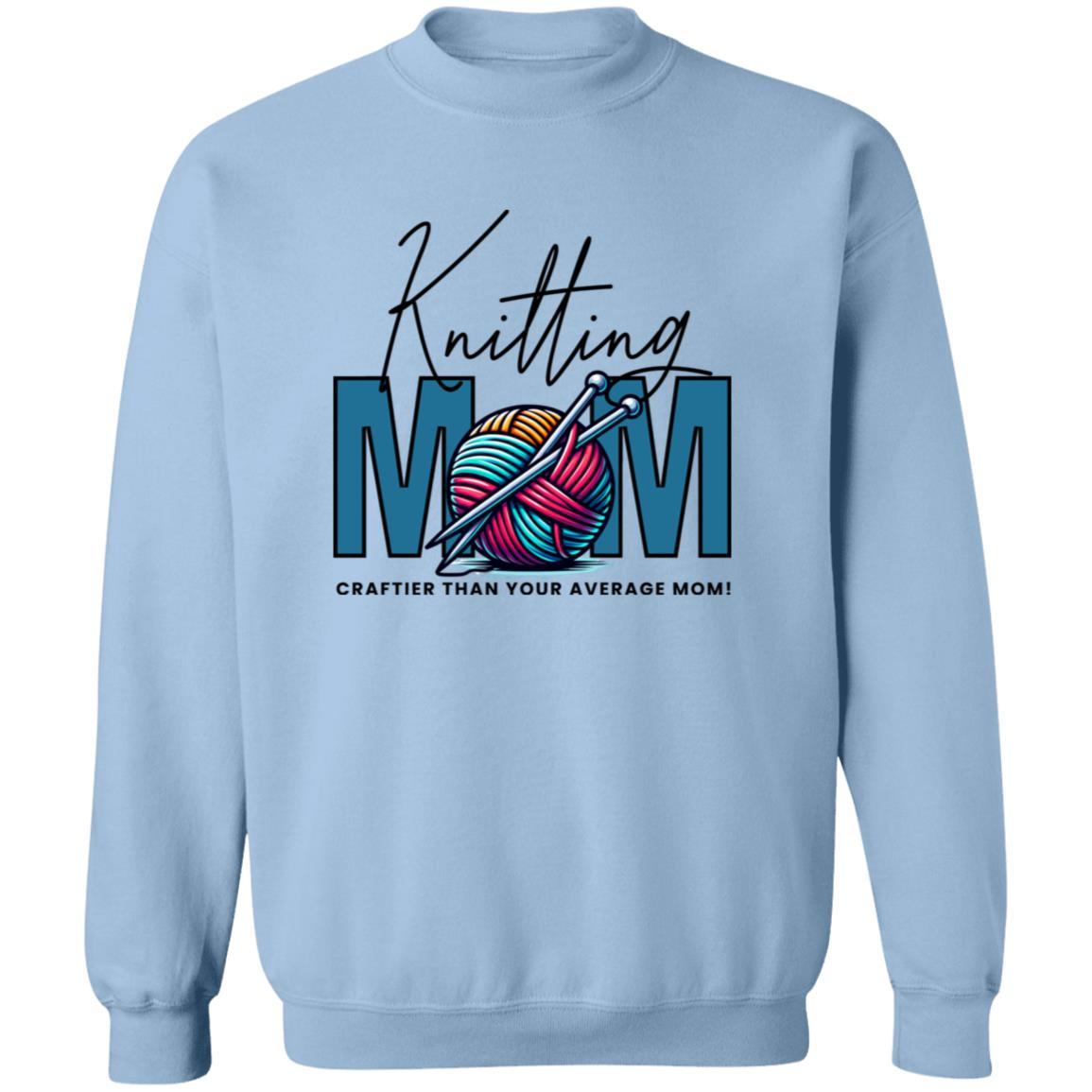 Knitting Mom - Craftier than Your Average Mom T-Shirts, Hoodies and Sweatshirts