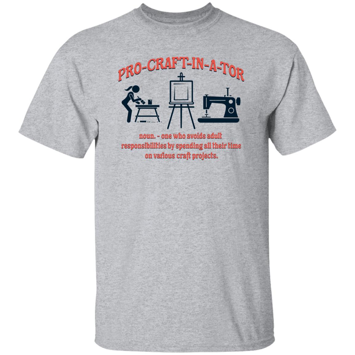 Pro-Craft-in-a-tor T-Shirts