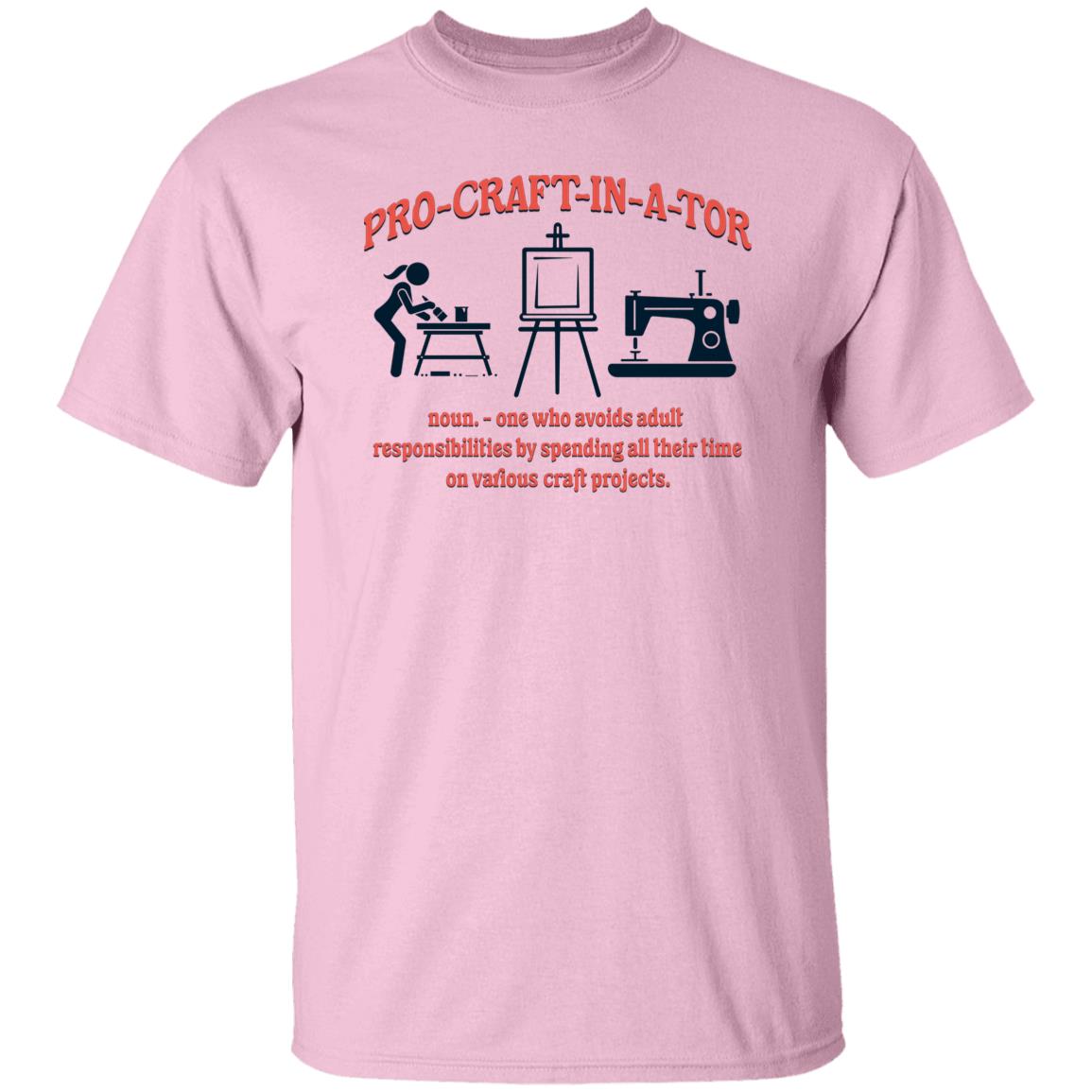 Pro-Craft-in-a-tor T-Shirts