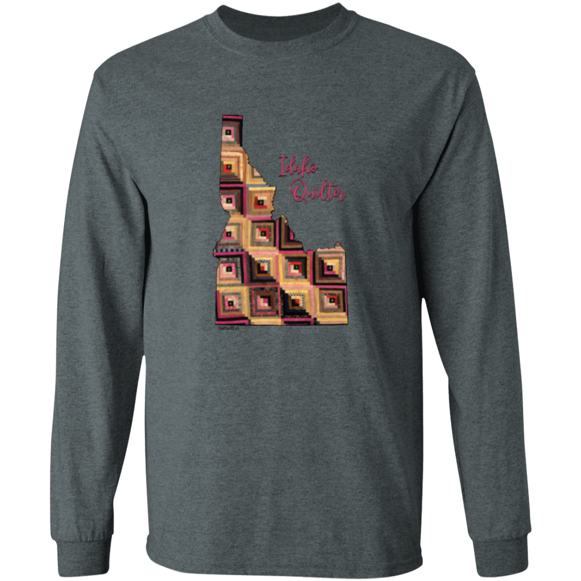 Idaho Quilter Long Sleeve T-Shirt, Gift for Quilting Friends and Family