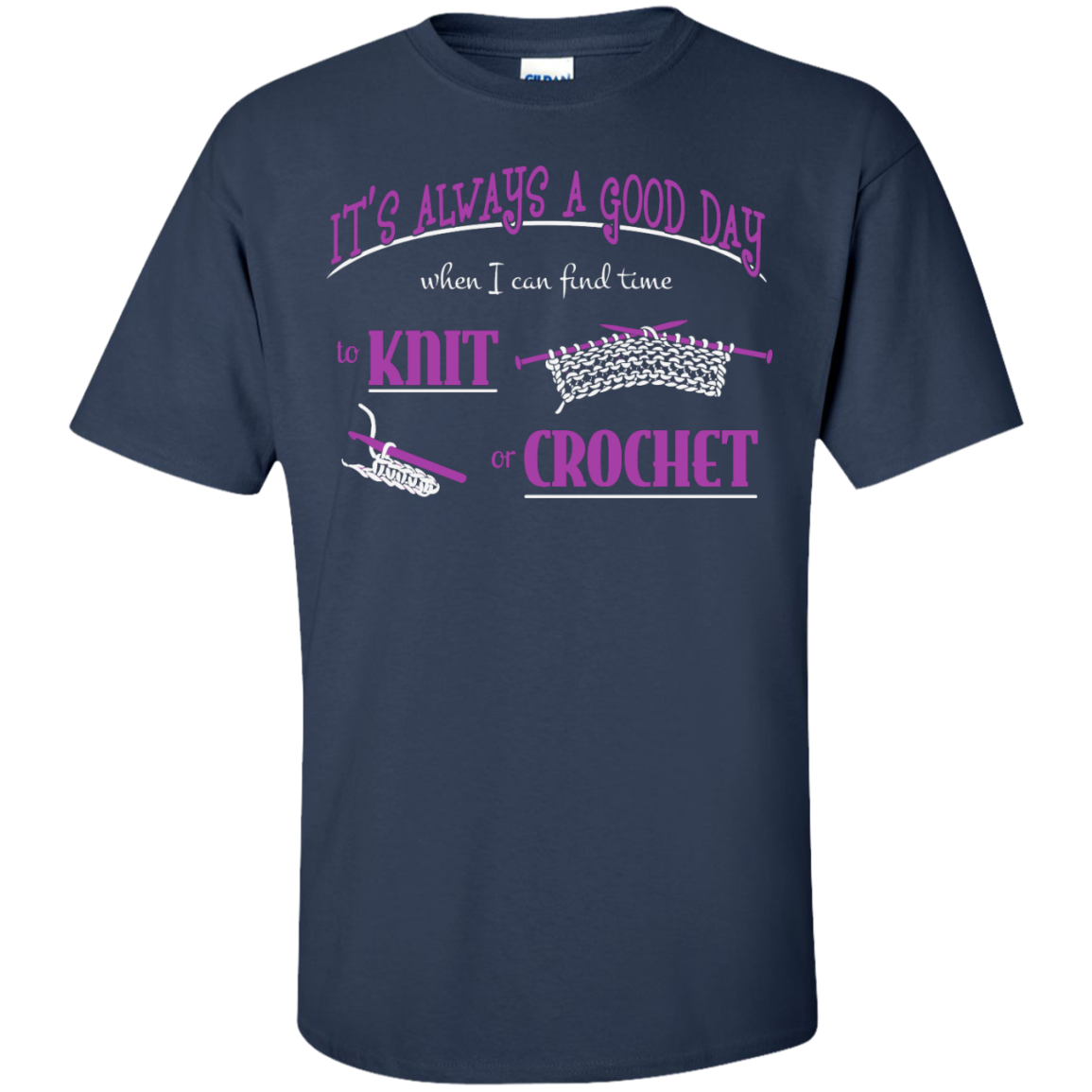 Good Day to Knit or Crochet Men's and Unisex T-Shirts