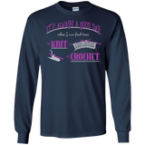 Good Day to Knit or Crochet Long Sleeve T-Shirts - Crafter4Life - 5